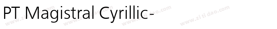 PT Magistral Cyrillic字体转换